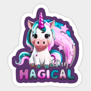 Unicorn - Stay Magical Sticker